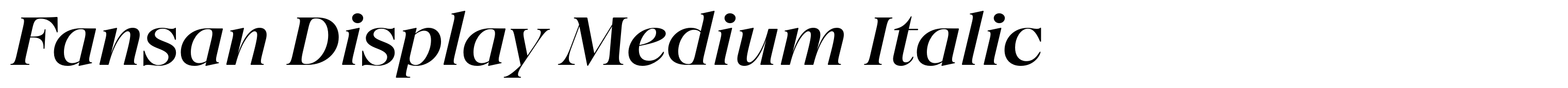 Fansan Display Medium Italic